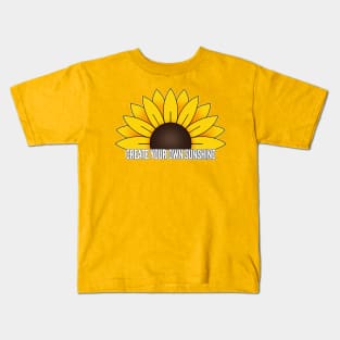 Create your own sunshine Kids T-Shirt